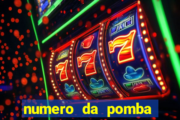 numero da pomba jogo do bicho