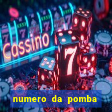 numero da pomba jogo do bicho