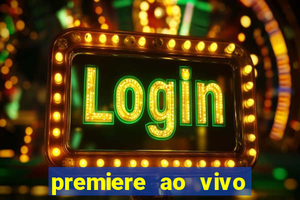 premiere ao vivo gratis futebol