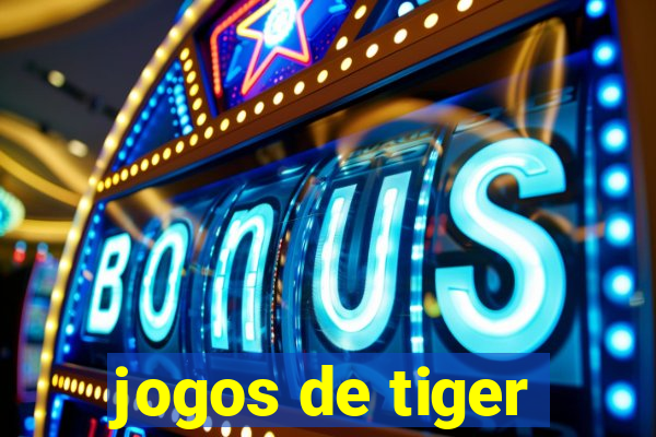 jogos de tiger