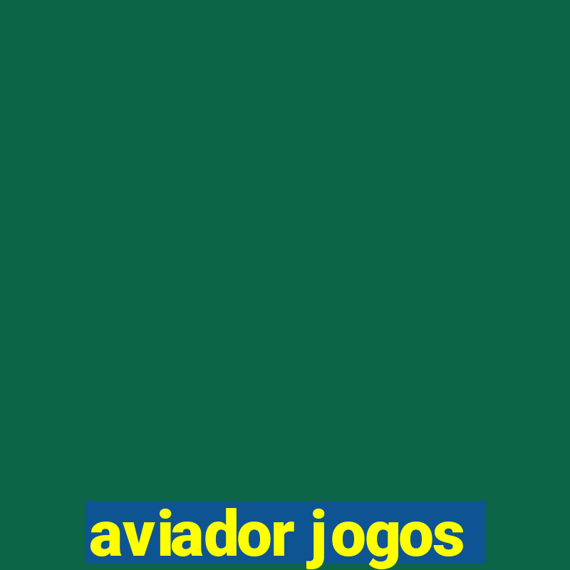 aviador jogos