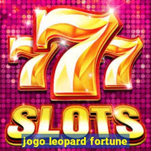 jogo leopard fortune