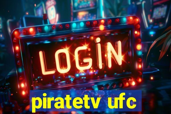 piratetv ufc