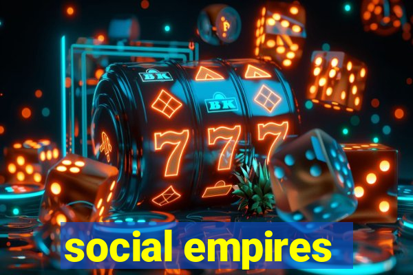 social empires