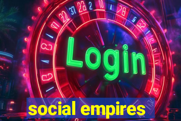 social empires