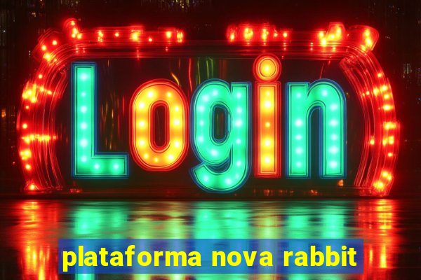 plataforma nova rabbit