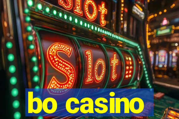 bo casino