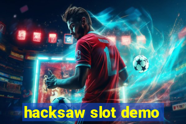 hacksaw slot demo