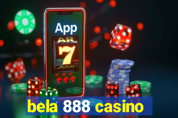 bela 888 casino