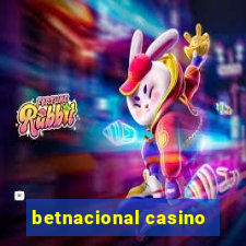 betnacional casino