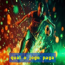 qual o jogo paga de verdade