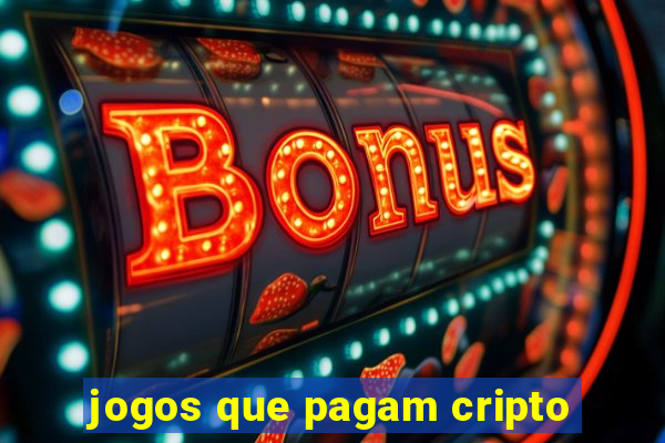 jogos que pagam cripto