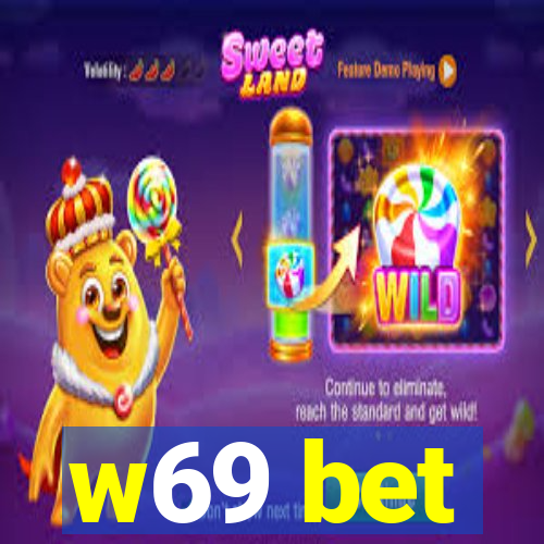 w69 bet