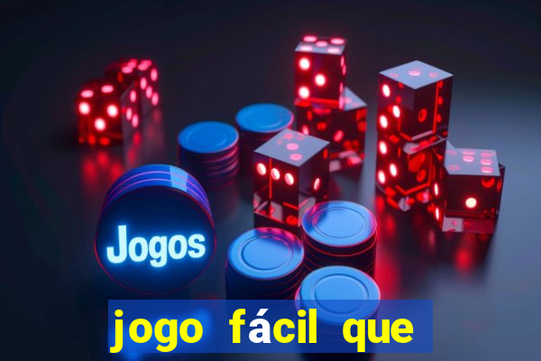 jogo fácil que ganha dinheiro