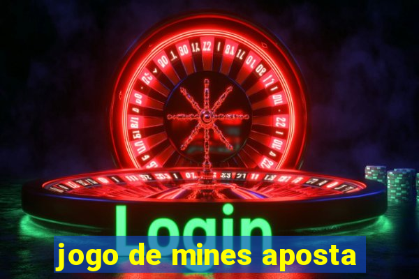 jogo de mines aposta