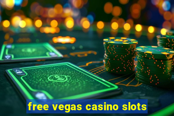 free vegas casino slots