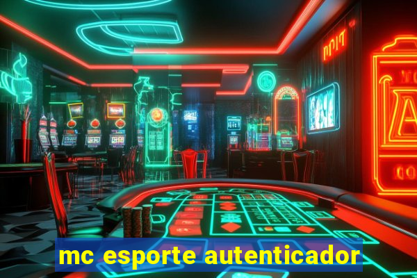 mc esporte autenticador