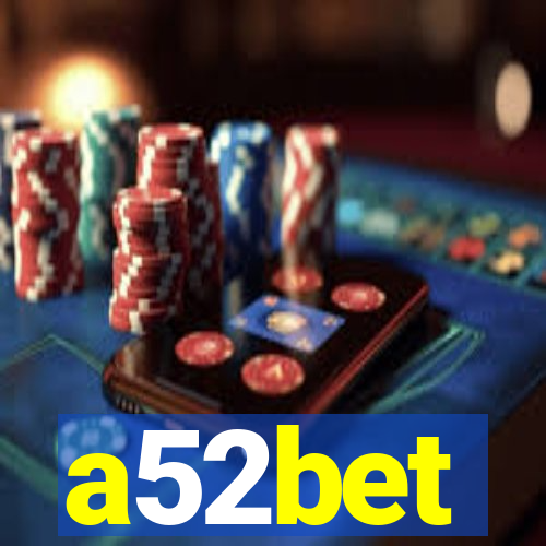 a52bet