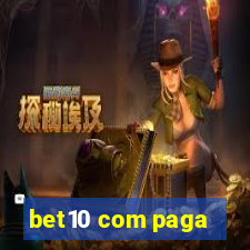 bet10 com paga