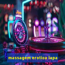 massagem erotica lapa