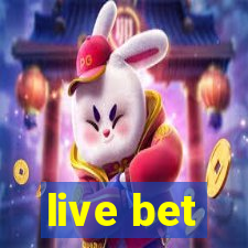 live bet