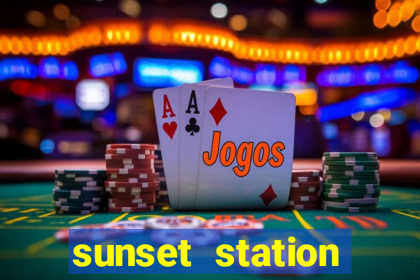 sunset station casino hotel