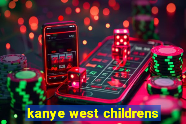 kanye west childrens