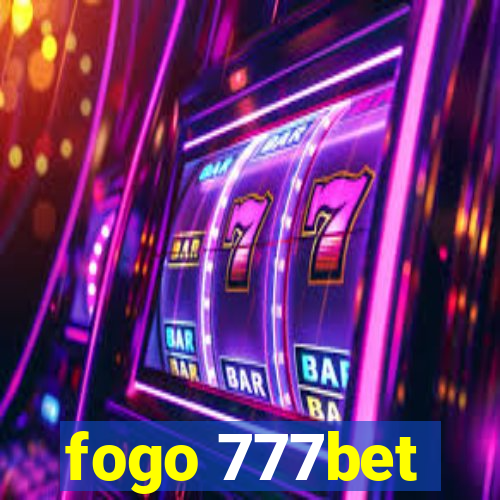 fogo 777bet