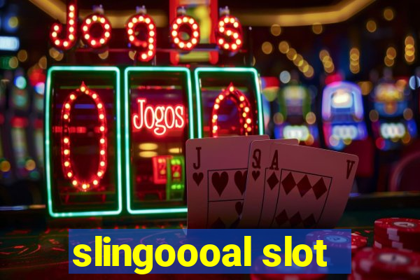 slingoooal slot