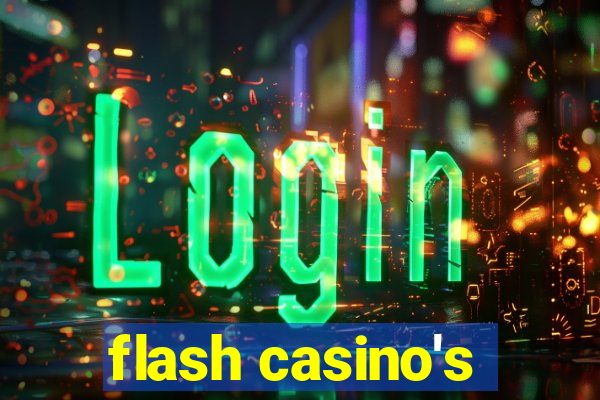 flash casino's