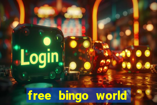 free bingo world free bingo games