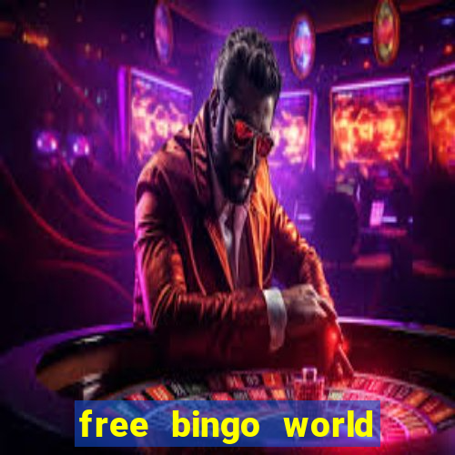 free bingo world free bingo games