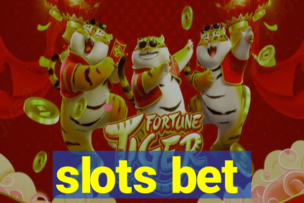 slots bet