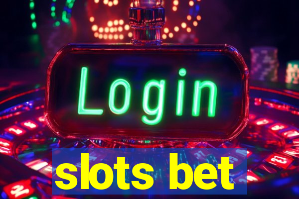 slots bet