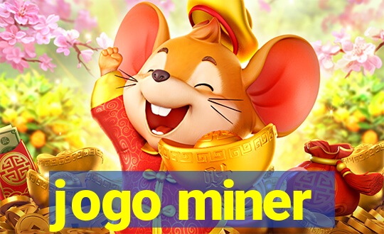 jogo miner