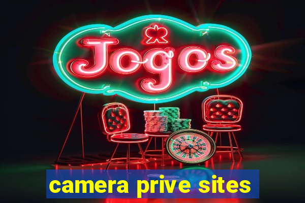 camera prive sites