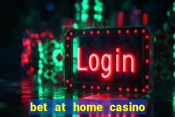 bet at home casino bonus code