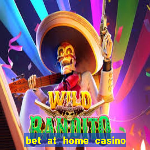 bet at home casino bonus code