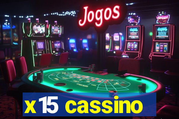 x15 cassino