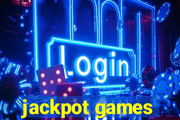 jackpot games