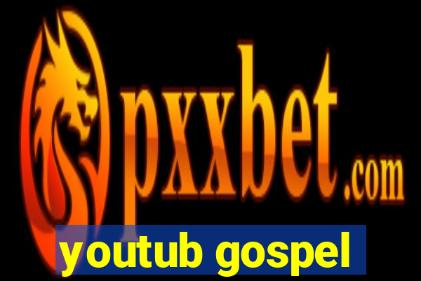 youtub gospel