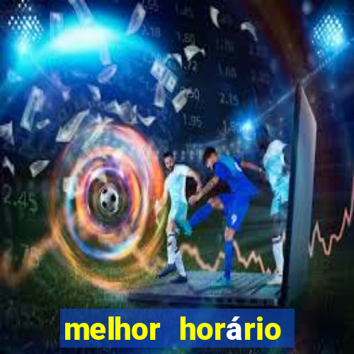 melhor horário para jogar lobo 888