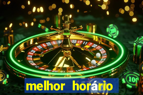 melhor horário para jogar lobo 888