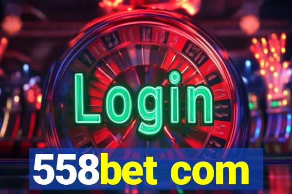 558bet com