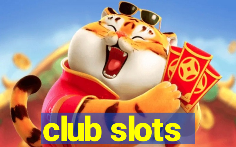 club slots