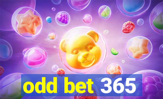 odd bet 365