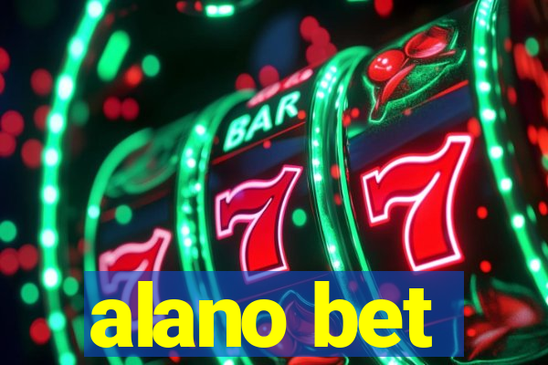 alano bet