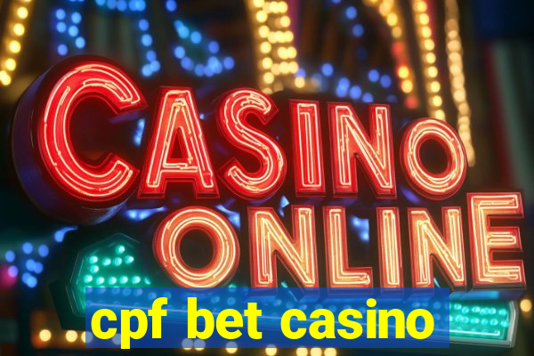 cpf bet casino