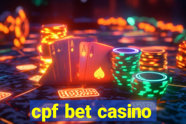 cpf bet casino