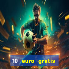 10 euro gratis casino 2019